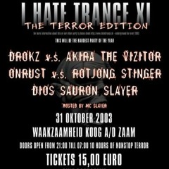 The Vizitor @ I Hate Trance 2003 (The Terror Edition)