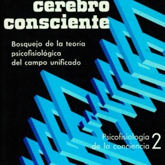 [PDF]  El Cerebro Consciente (Spanish Edition)