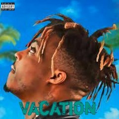Juice WRLD - Vacation (feat. Post Malone, The Kid LAROI & XXXTENTACION)
