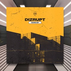 Dizrupt - Slide Away [Dispatch Recordings] PREMIERE