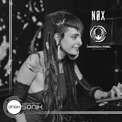 [DHRK SONIK RADIO] - PODCAST 01 UNIVERSAL TRIBE RECORDS 2023 - NØX