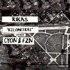 R1KAS - Kilometrai Ft. Cyon & Fzn