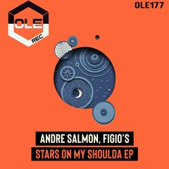 Andre Salmon, Figio's - Stars On My Shoulda Snippet
