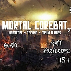 Matt Brzydcore - Mortal Corebat 33 [18.01.2024]