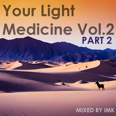 Your Light Medicine Vol.2 Part 2 (Mixed By IMK)