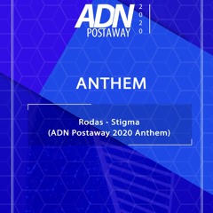 RODAS - Stigma (ADN Postaway 2020 Anthem)