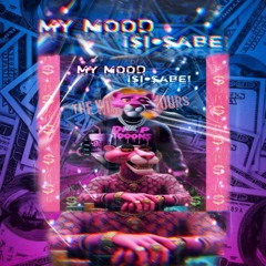 MY MOOD.$i-$abe!