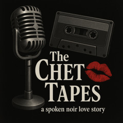 The Chet Tapes (Tape 1, Just Out of Reach)