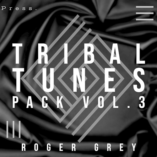 Tribal Tunes Pack Vol. 3 (Roger Grey)Demo