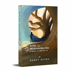 FREE EBOOK 📂 Rites and Responsibilities : A Guide to Growing Up by  Darcy Ottey EPUB