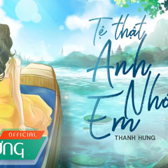 Tệ thật anh nhớ em - Wayzee x Xlim