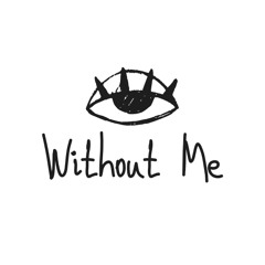 Without Me