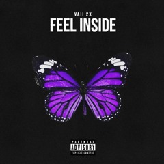 Feel Inside - Vaii 2x (prod.wavyb01) (official Audio) 2021