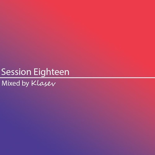 Session 18 - FUNKY HOUSE MIX
