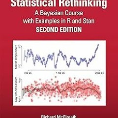 (* Statistical Rethinking: A Bayesian Course with Examples in R and STAN (Chapman & Hall/CRC Te