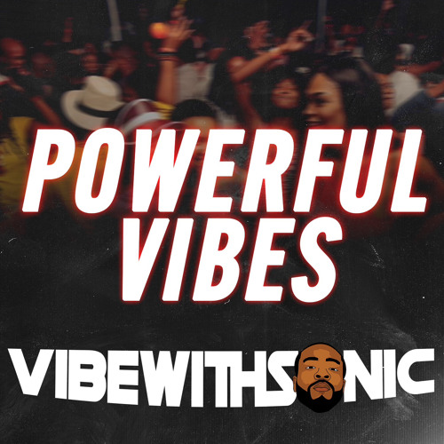 Powerful Vibes vol.1