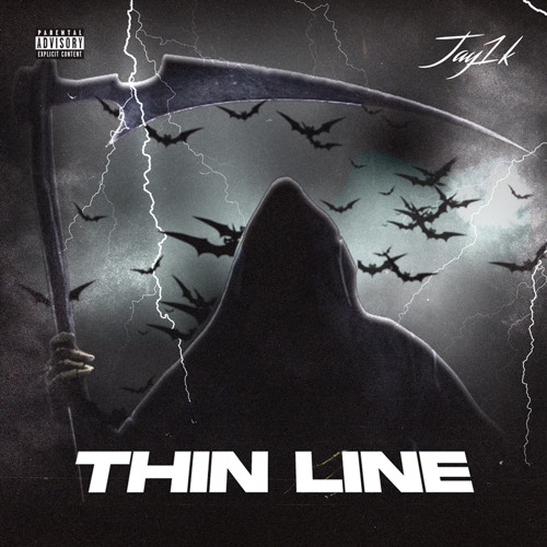 Jay1k- Thin Line(@Jayden.1k)