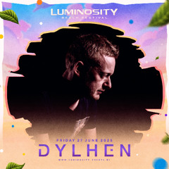 Dylhen @ Luminosity Beach Festival 2025
