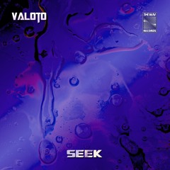 Seek, Valoto