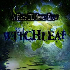 A Place I'll Never Know