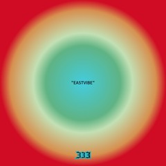 “EASTVIBE”