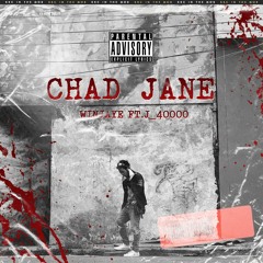 CHAD JANE ( ชัดเจน ) - WINJAYE FT. J_40000