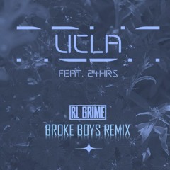 RL Grime - UCLA (Broke Boys Remix)