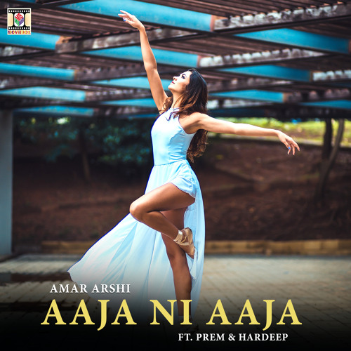 Aaja Ni Aaja (feat. Prem & Hardeep)