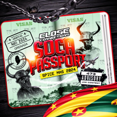 Soca Passport (Spice Mas 2024)