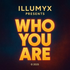 Who You Are
