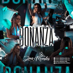 Bonanza - Live Set DJ Lina Morales