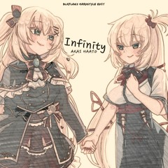 赤井はあと - Infinity (BLKFLAGZ Hardstyle Edit)