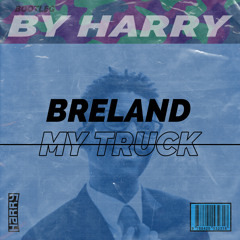 Breland - My Truck (bootleg by HARRY) *FREE DOWNLOAD*