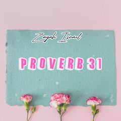 Proverbs 31 (P31 made on IPhone)