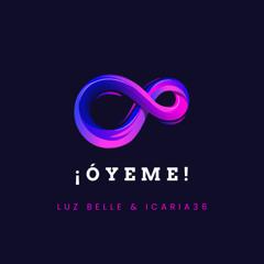 ¡Oyeme!