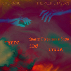 Eyeza Guest Mix (Zheng's Shared Frequencies Show 06-25 - BMC Radio)