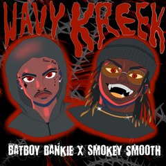 Wavy Kreek ft Bat Boy Bankie | Prod. Sypooda (VIDEO IN DESC)