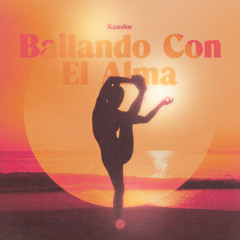 Kanslor - Bailando Con El Alma