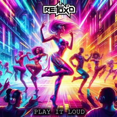 Play It Loud! - 2024 Studio Mix