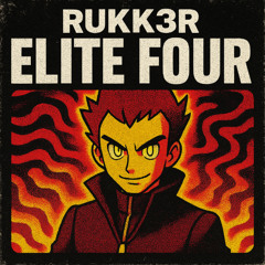 Elite Four - RUKK3R