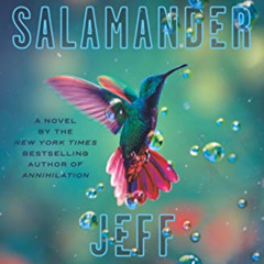 free KINDLE 🖌️ Hummingbird Salamander: A Novel by  Jeff VanderMeer [EPUB KINDLE PDF