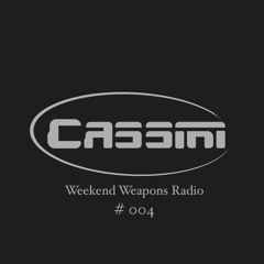 Weekend Weapons Radio #004