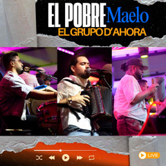 El Pobre Maelo (Live)