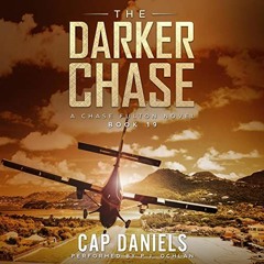 Access [EPUB KINDLE PDF EBOOK] The Darker Chase: A Chase Fulton Novel: Chase Fulton Novels, Book 19