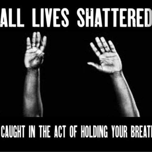 Show sample for 9/18/20: ALL LIVES SHATTERED - CAUGHT IN THE ACT OF HOLDING YOUR BREATH