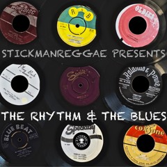 STICKMANREGGAE - THE RHYTHM AND THE BLUES