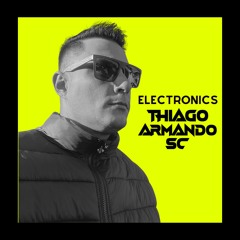 Electronics - Thiago Armando Sc