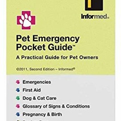 VIEW [PDF EBOOK EPUB KINDLE] Pet Emergency Pocket Guide by  Informed 🗂️