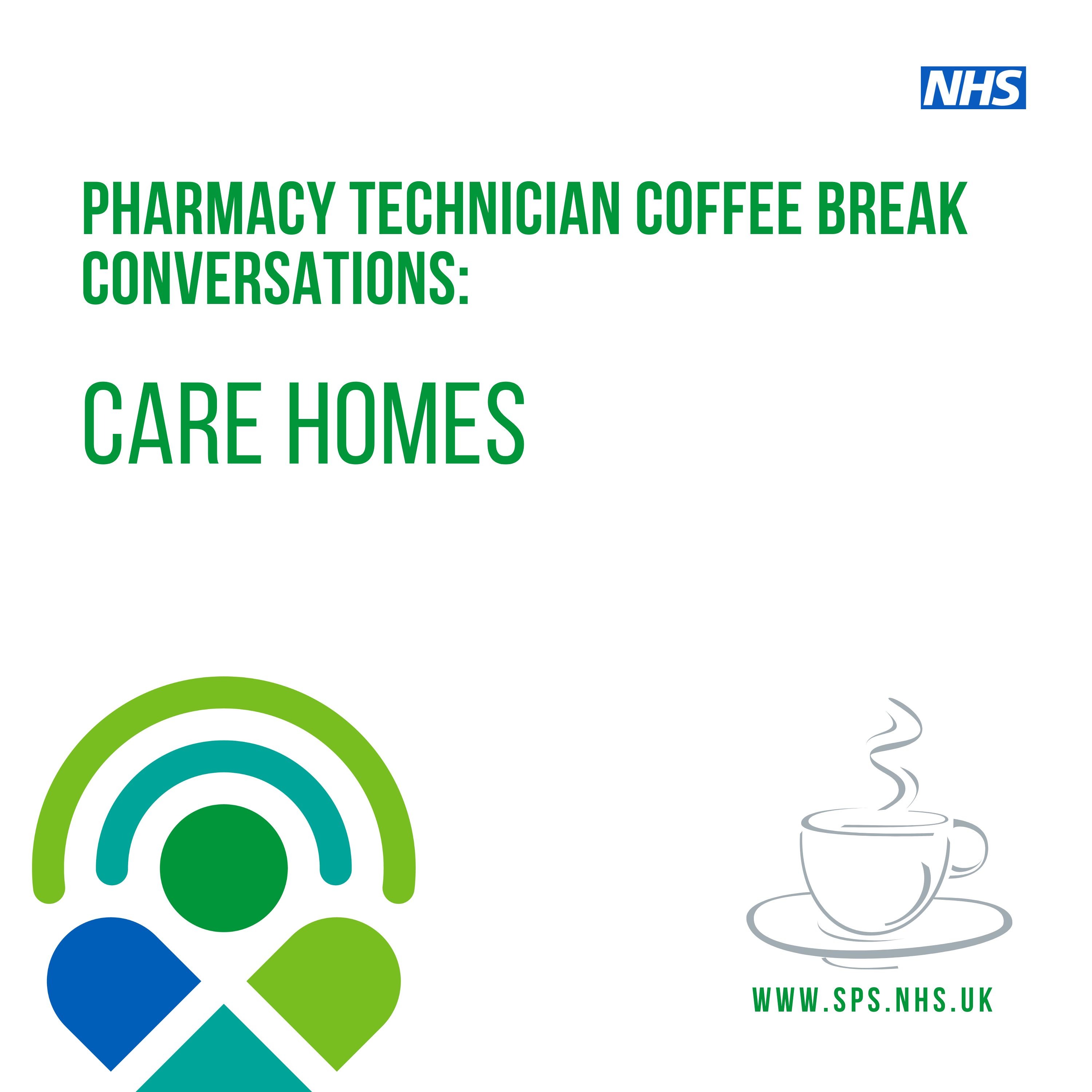 Care Homes: a Pharmacy Technician Coffee Break Conversation episode artwork
