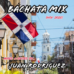 Bachata MIX (Nov 2025)